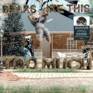 Spillage Village - Bears like this too much (rsd 2025) (clear vinyl with blue & brown splatter) (LP)