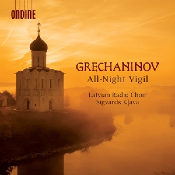 Latvian Radio Choir & Sigvards Klava - Grechaninov: all-night vigil (CD)