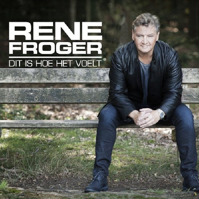 Rene Froger - Dit is hoe het voelt (CD)