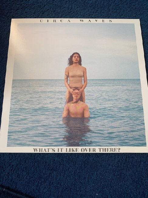 Circa Waves - Whats it like over there (LP)