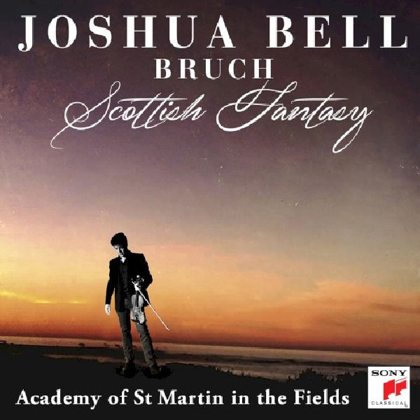 Joshua Bell - Bruch: scottish fantasy, op. 46 / violin concerto no. 1 in G minor, op. 26 (CD)