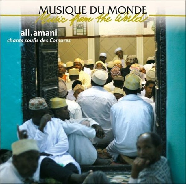 Ali Amani - Chants soufis des comores (CD)