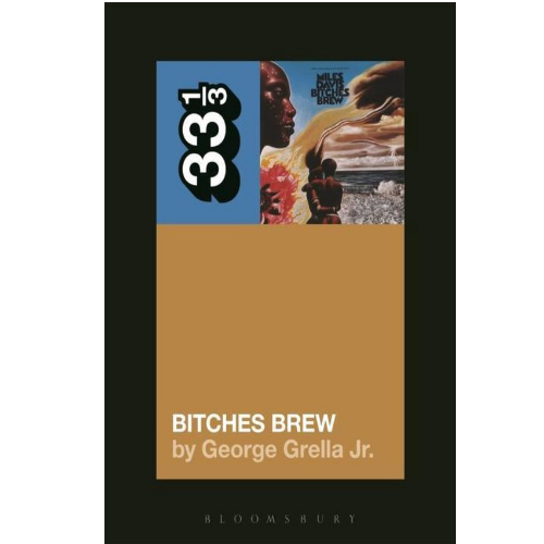 33 1/3 - BITCHES BREW (boek/drukwerk)