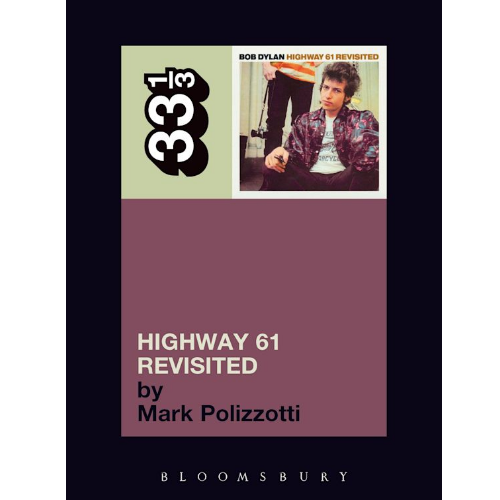 33 1/3 - HIGHWAY 61 REVISITED (boek/drukwerk)