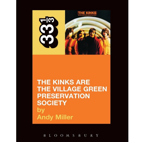 33 1/3 - THE KINKS ARE THE VILLAGE GREEN PRESERVATION SOCIETY (boek/drukwerk)