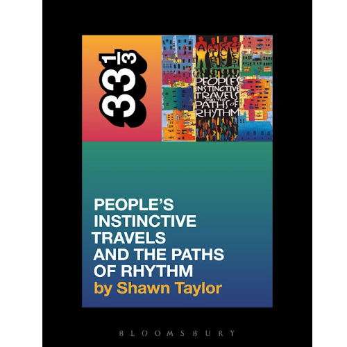 33 1/3 - PEOPLE'S INSTINCTIVE TRAVELS AND THE PATHS OF RHYTHM (boek/drukwerk)