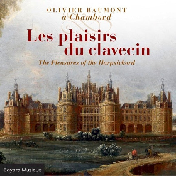 Olivier Baumont - Les plaisirs du clavecin (CD)