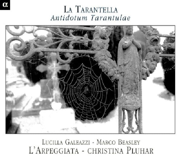 L'arpeggiata - La tarantella: antidotum tarantulae (CD)