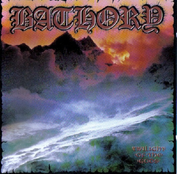 Bathory - Twilight of the gods (CD)