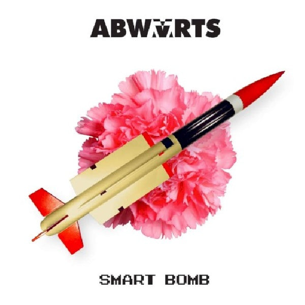 Abwarts - Smart bomb (LP)