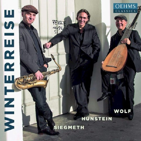 Alex Wolf /hugo Siegmeth/stefan Hunstein - Winterreise after franz schubert (CD)