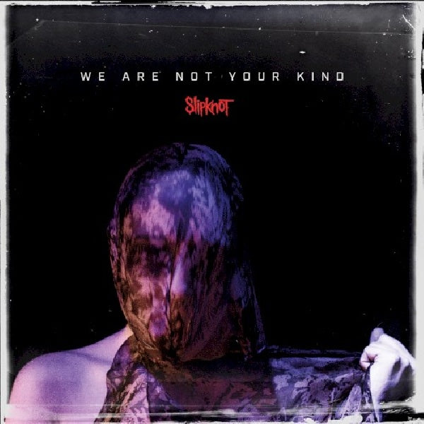 Slipknot - We are not your kind (CD)