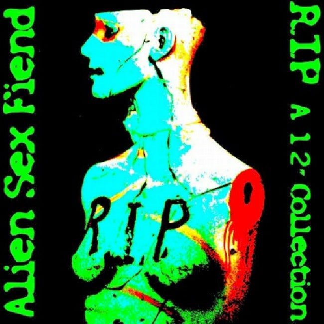 Alien Sex Fiend - Rip a 12" collection (CD)