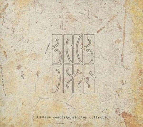 A.r. Kane - Complete singles coll. (CD)