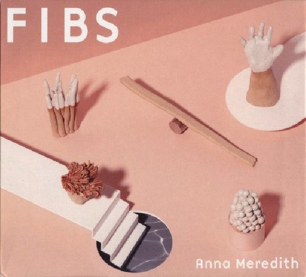 Anna Meredith - Fibs (CD)