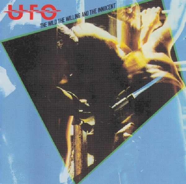Ufo - Wild, the willing & the innocent (CD)