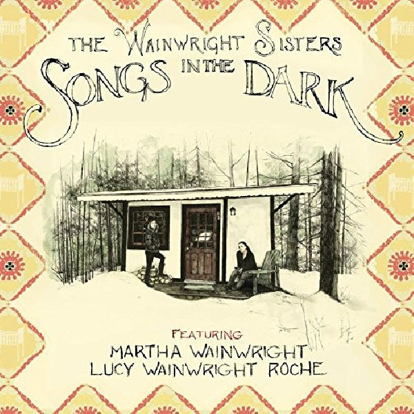 Wainwright Sisters - Songs in the dark (CD)
