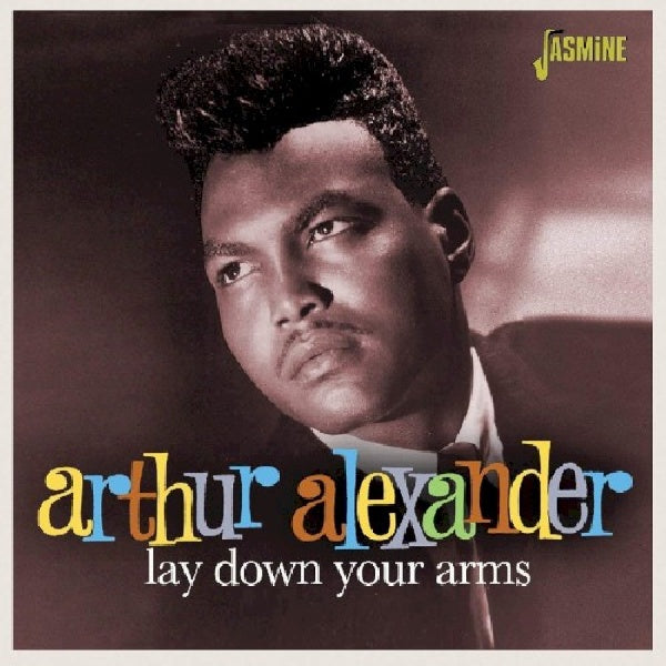 Arthur Alexander - Lay down your arms (CD)