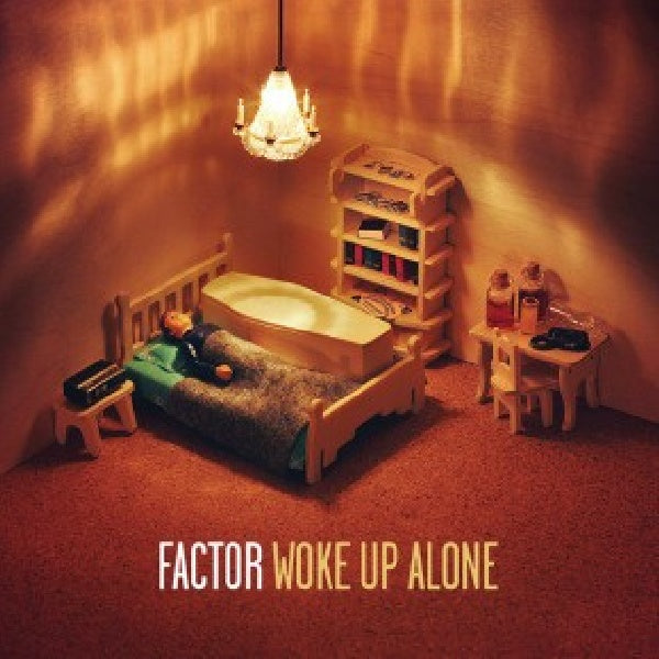 Factor - Woke up alone (CD)