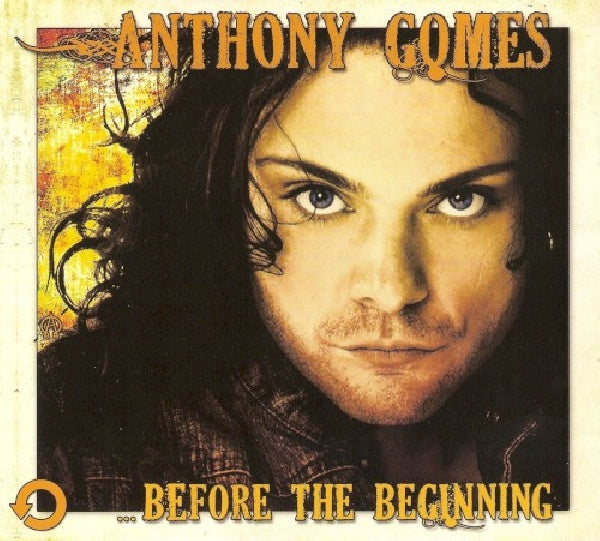 Anthony Gomes - Before the beginning (CD)