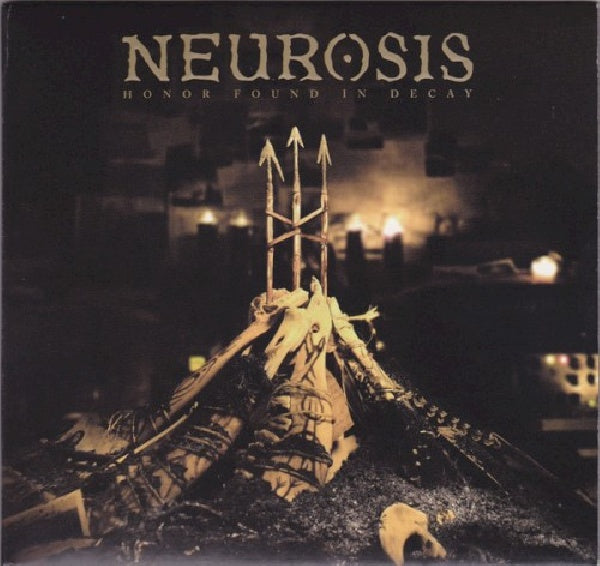 Neurosis - Honor found in decay (CD)