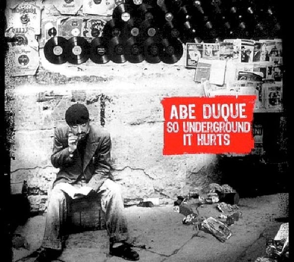 Abu Duque - So underground it hurts (CD)