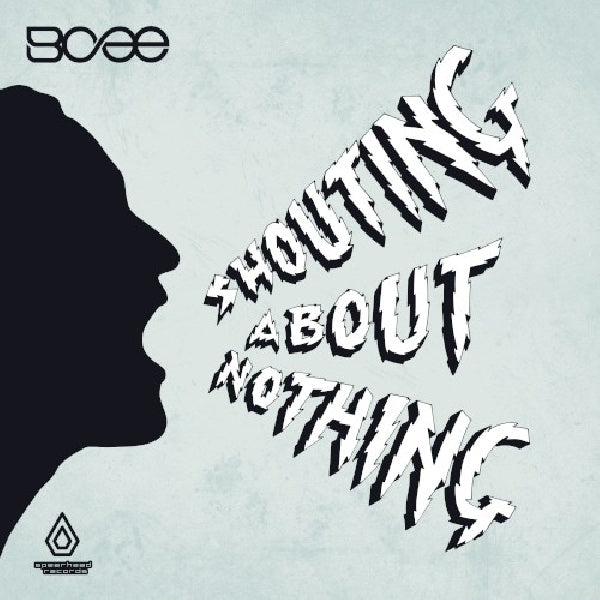 Bcee - Shouting about nothing (LP)
