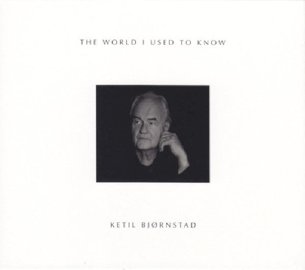 Ketil Bjornstad - World I Used to Know (CD)