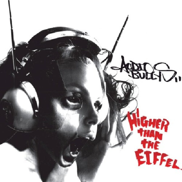 Audio Bullys - Higher than the eiffel (CD)