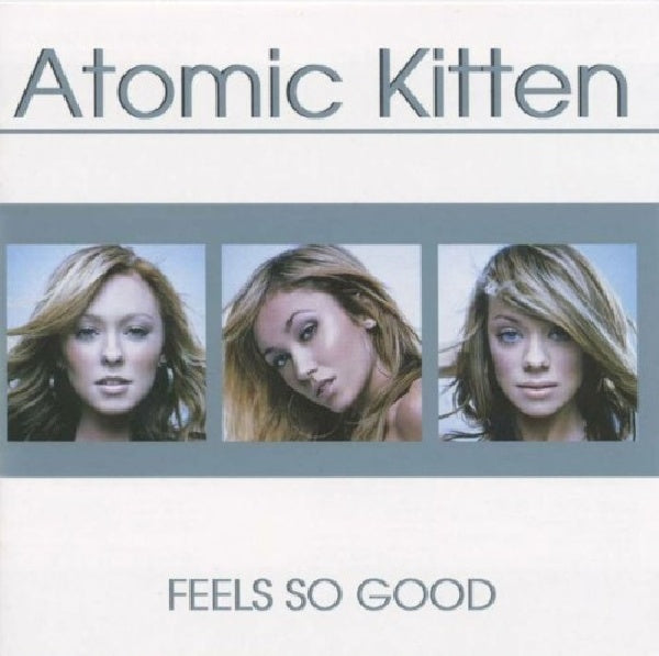Atomic Kitten - Feels so good (CD)