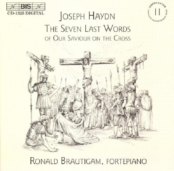 Ronald Brautigam - The seven last words of our savior on the cross (CD)