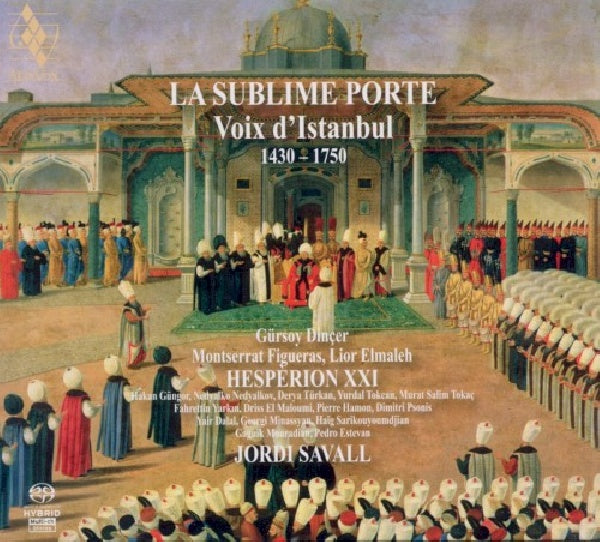 Jordi Savall - La sublime porte/voix d'istanbul (CD)