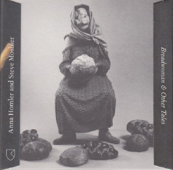 Anna Homler - Breadwoman & other tales (CD)