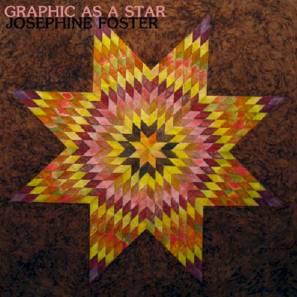 Josephine Foster - Graphic as a star (LP)