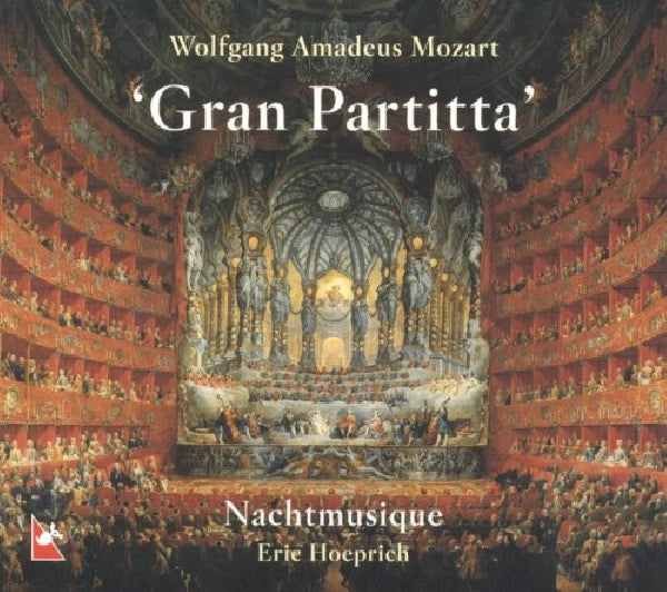 Wolfgang Amadeus Mozart - Gran partita (CD)