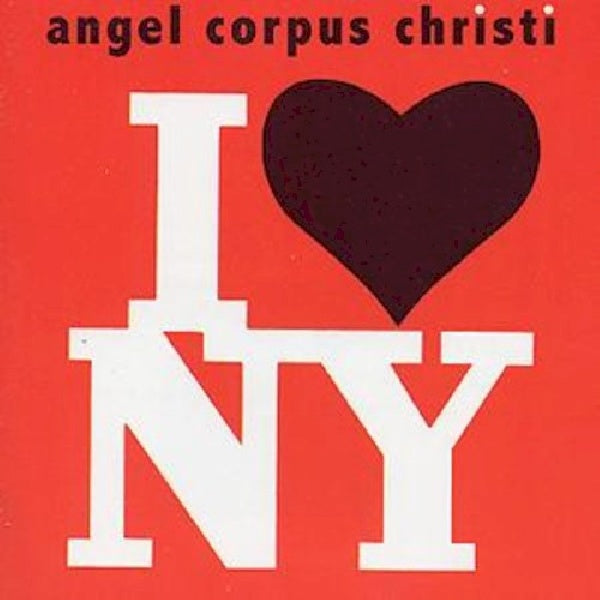 Angel Corpus Christi - I love new york (CD)