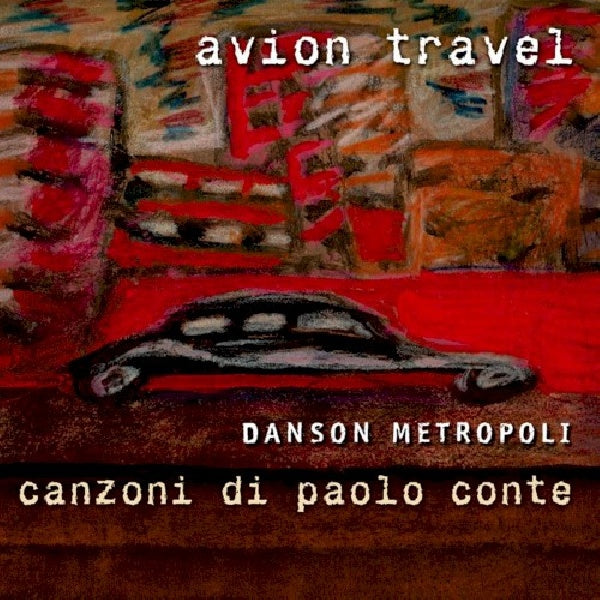 Avion Travel - Danson metropoli - canzioni de p. c (CD)