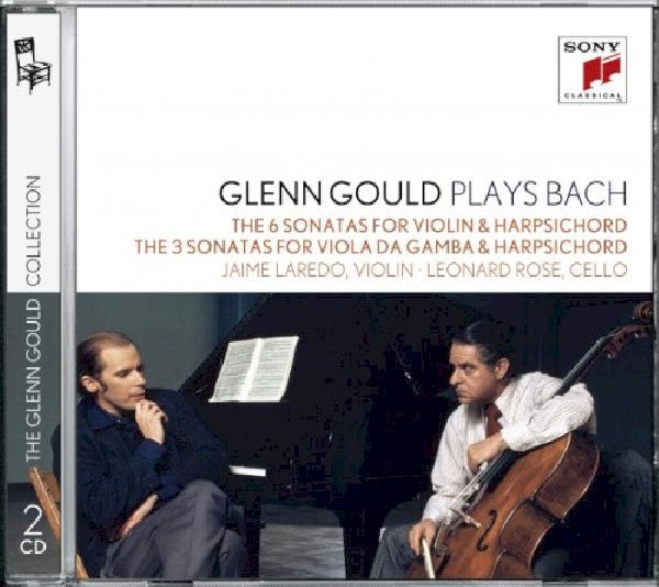 Glenn Gould - Glenn Gould plays Bach: the 6 sonatas for violin & harpsichord bwv 1014-1019; the 3 sonatas for violin (CD)