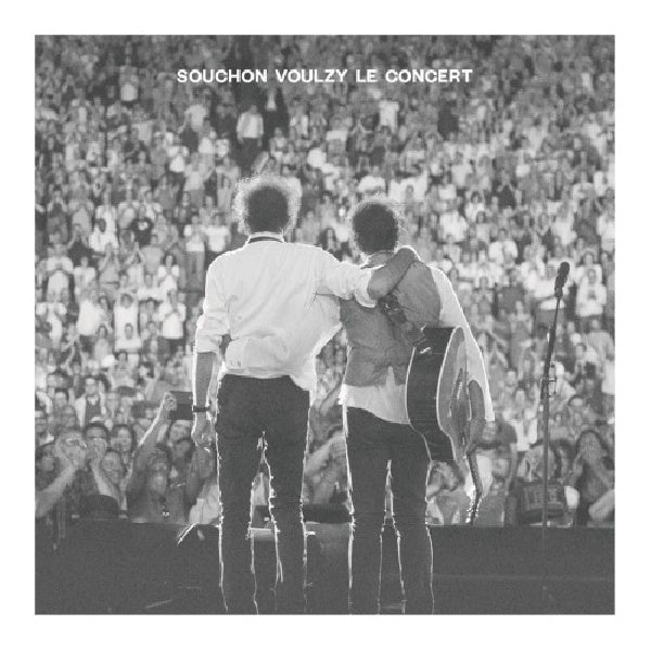 Alain Souchon & Laurent Voulzy - Souchon voulzy le concert (CD)