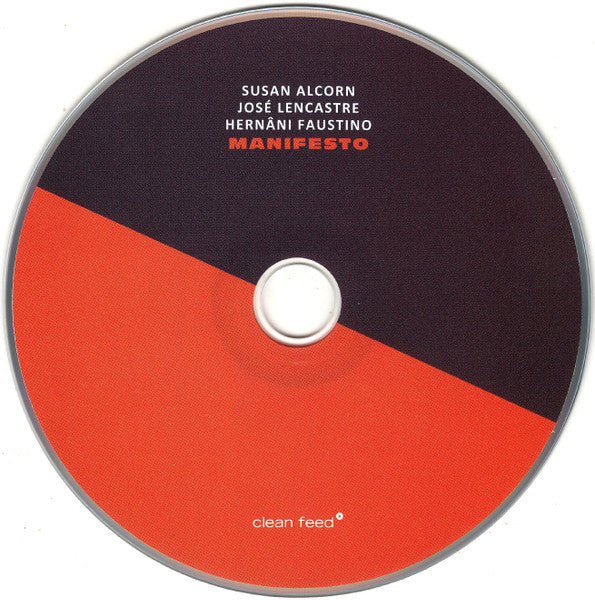 Susan Alcorn, José Lencastre, Hernani Faustino - Manifesto (tweedehands CD)
