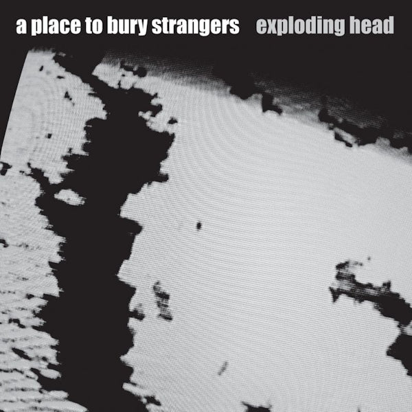A Place To Bury Strangers - Exploding head (LP)
