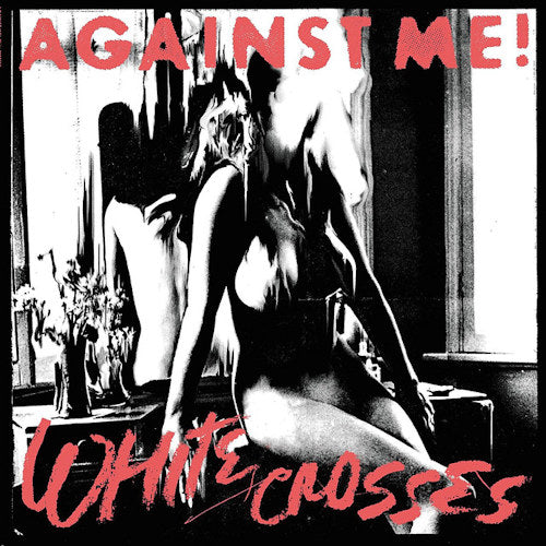 Against Me! - White crosses (LP)