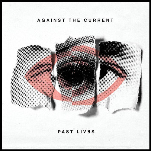 Against The Current - Past lives (CD)