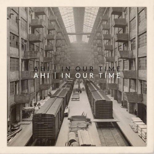 Ahi - In our time (LP)