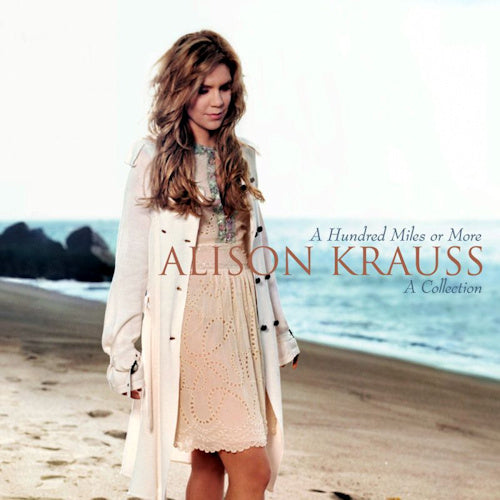Alison Krauss - A hundred miles or more: a collection (CD)