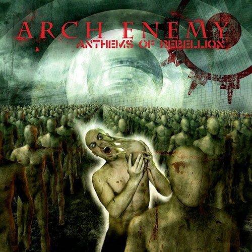 Arch Enemy - Anthems of Rebellion (CD)