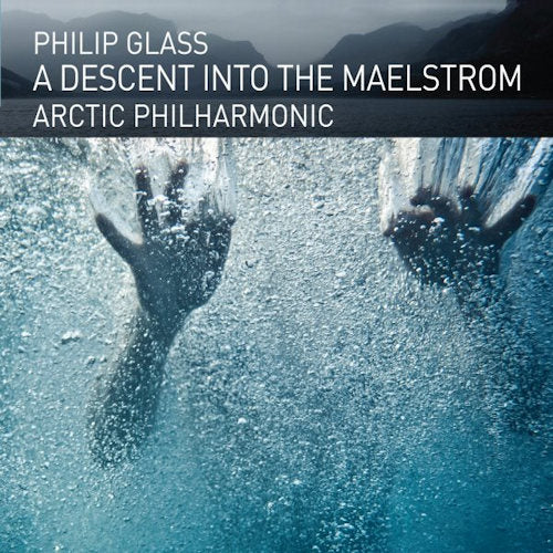 Philip Glass - Descent into the maelstrom (CD)
