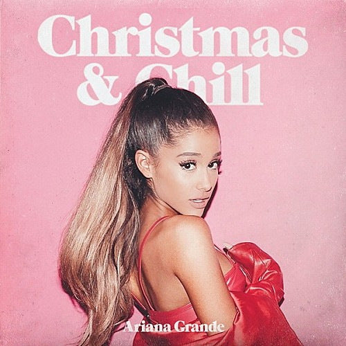 Ariana Grande - Christmas & chill (CD)