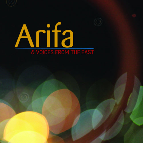Arifa & Voices From The East - Arifa & voices from the east (CD)