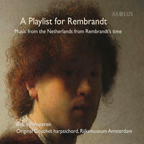 Bob Van Asperen - A playlist for rembrandt (CD)